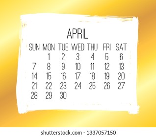 April year 2019 vector monthly modern calendar. Week starting from Sunday. Contemporary wide golden brush stroke frame design.