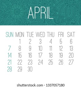 April year 2019 vector monthly calendar with doodle ornate hand drawn backdrop, week starting from Sunday. White and teal green design.