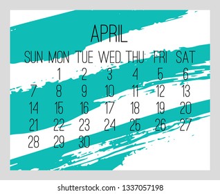 April year 2019 vector monthly modern calendar. Week starting from Sunday. Contemporary hand drawn brush stroke frame design in teal blue and white.