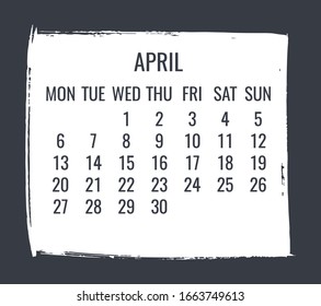 April year 2020 contemporary vector monthly calendar. Hand drawn white brush stroke design over black background. Week starting from Monday.