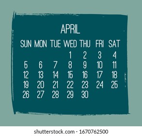 April year 2020 contemporary vector monthly calendar. Hand drawn brush stroke teal green design. Week starting from Sunday.