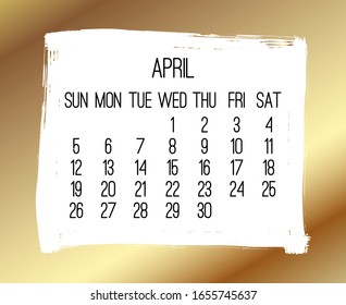 April 2020 Vektorillustration monatlicher moderner Kalender. Woche ab Sonntag. Modernes Design mit goldenem Pinselstrich.