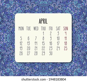 April year 2021 vector monthly calendar over lacy doodle ornate hand drawn blue floral background. Week starting from Monday.