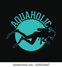 Aquaholic Funny Scuba Diver svg design