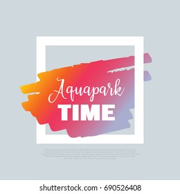 Aquapark Time. Vector clip-art design template. Motto, label, text. Compatible wtih PNG, JPG, AI, CDR, SVG, PDF and EPS.