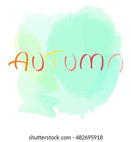 Aquarelle blot on isolated white background. Watercolor art. Autumn