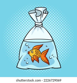 aquarium goldfish in plastic bag with water pinup pop art retro vector illustration. Comic book style imitation.