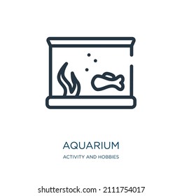 aquarium thin line icon. pet, aquatic linear icons from activity and hobbies concept isolated outline sign. Vector illustration symbol element for web design and apps.