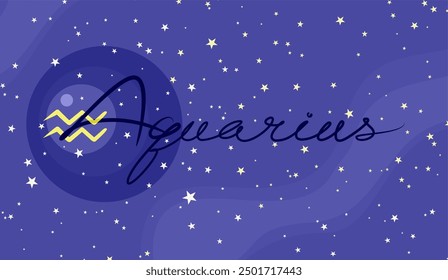 Aquarius. Beautiful inscription. Zodiac sign. On a dark blue starry background. Astrology and horoscopes concept. Vector illustration.