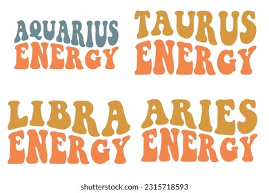 Aquarius energy, Taurus energy, Libra energy, Aries energy Retro wavy SVG bundle T-shirt designs svg