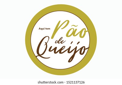 Aqui tem pao de queijo (cheese bread served here in portuguese) vector illustration