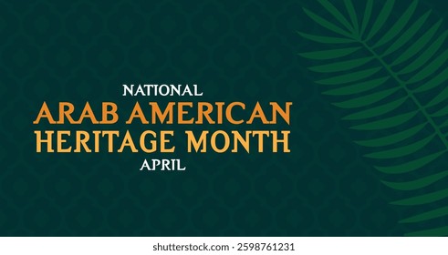 Arab American Heritage Month. Vector banner for social media, poster, greeting card. A national holiday celebrated in April in the United States