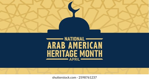 Arab American Heritage Month. Vector banner for social media, poster, greeting card. A national holiday celebrated in April in the United States