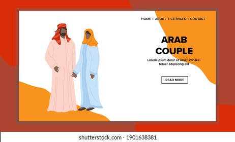 Arab Couple Man And Woman In Arabian Wears Vector. Arab Couple Boyfriend And Girlfriend Wearing Arabian Cultural Clothes. Characters Bearded Husband And Wife In Hijab Web Flat Cartoon Illustration