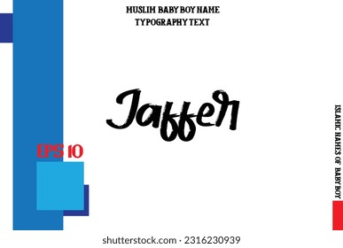 Arabic Boy Name Jaffer Alphabetical Bold Text