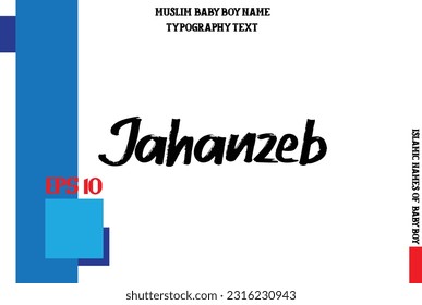 Arabic Boy Name Jahanzeb Alphabetical Bold Text