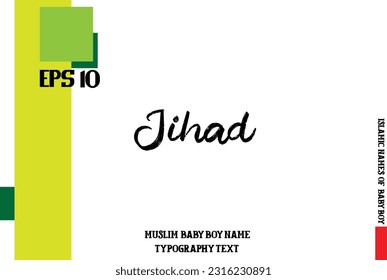 Arabic Boy Name Jihad Alphabetical Bold Text