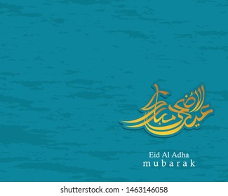 Arabic Calligraphic text of Eid Al Adha Mubarak for the muslim celebration. Eid al adha creative design islamic celebration for print, card, poster, banner etc.
