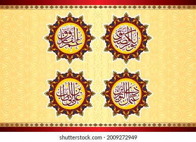 Arabic Calligraphy of The 4 Rashidun Caliphs's names. Abu Bakr, Omer, Osman and Ali (RA).