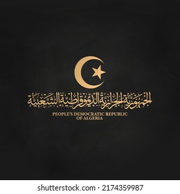 Arabic calligraphy (Algeria Independence Day) with Algeria flag - national day.
