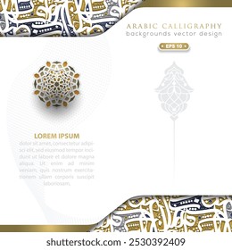 Arabic Calligraphy Background Vector Design With Floral Pattern Without SPESIFIC MEANING IN ENGLISH. For Decoration, Wallpaper, Banner, Illustration, Cover, Flyer, Greeting Card etc