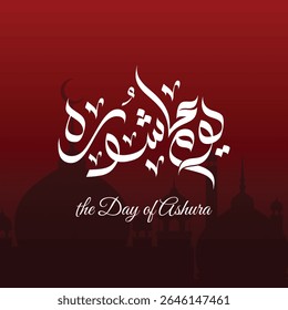 Arabic Calligraphy “The Day of Ashura” – Islamic Red Theme Greeting with Mosque Silhouette