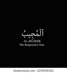 Arabic calligraphy design vector "Al-Mujeeb " translation is (The Responsive, The Hearkener ) one of 99 names of Allah - Asmaul Husna - Islamic text
