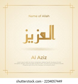 Arabic calligraphy gold in islamic background one of 99 names of allah arabic asmaul husna Al Aziz