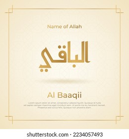 Arabic calligraphy gold in islamic background one of 99 names of allah arabic asmaul husna Al Baaqii