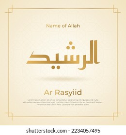 Arabic calligraphy gold in islamic background one of 99 names of allah arabic asmaul husna Ar Rasyiid
