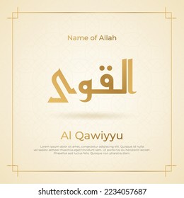 Arabic calligraphy gold in islamic background one of 99 names of allah arabic asmaul husna Al Qawiyyu