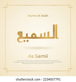 Arabische Kalligrafisches Gold auf islamischem Hintergrund einer von 99 Namen der allah arabischen asmaul-Husna As Samii