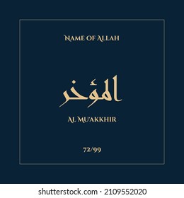 Arabic calligraphy gold in navy blue background design vector - one of 99 names of Allah - Arabic Asmaul Husna. Every name has a different meaning. Ready for print