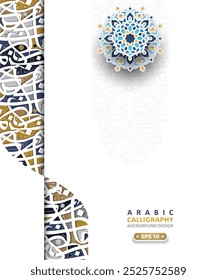 Arabic Calligraphy And Islamic Floral Pattern Background Vector Design Without SPESIFIC MEANING IN ENGLISH. 