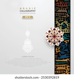 Arabic Calligraphy And Islamic Floral Pattern Background Vector Design Without SPESIFIC MEANING IN ENGLISH. 