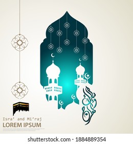 
Arabic calligraphy Isra 'and Mi'raj of the Prophet Muhammad with a silhouette of a mosque and illustrations of the Kaaba. Isra and Mi'raj are two parts of the Night Journey. Can be applied to greetin