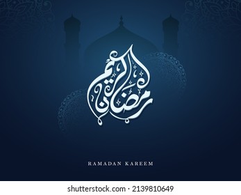 Arabic Calligraphy Of Ramadan Kareem With Silhouette Mosque On Blue Mandala Background.