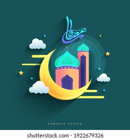 Arabic Calligraphy Of Ramadan Kareem With Yellow Crescent Moon, Mosque, Stars And Clouds On Teal Green Background.