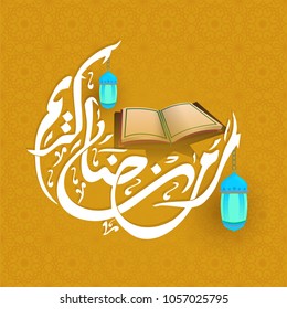 Arabic calligraphy of text Ramadan Kareem with Islamic Holy Book Quran Shareef, and Hanging Lanterns on Yellow Background.