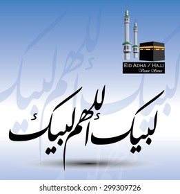 Arabische Kalligraphie, Vektor des Talbiyah-Gebets (Übersetzung: Hier bin ich mein Herr, hier bin ich). Es ist ein Gebet, das von muslimischen Pilgern angerufen wird, wenn sie Hadsch spielen. Moslem feiert Eid Adha nach dem Ende der Hadschsaison