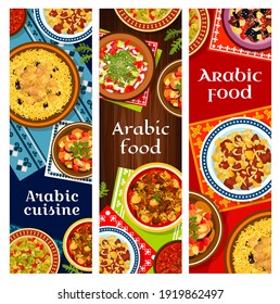 Arabic cuisine restaurant dishes posters. Roast lamb with potatoes, rice mansaf and grilled eggplant, tahini and fattoush vegetable salads, kidney bean and tharid meat stew, tagine with plums vector