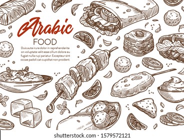 Arabic food restaurant menu sketch banner vector. Doner kebab and baklava, baba ghanoush and shish, lokum and hummus, falafel and kofta. Cooking and culinary recipes, Middle east traditional dishes