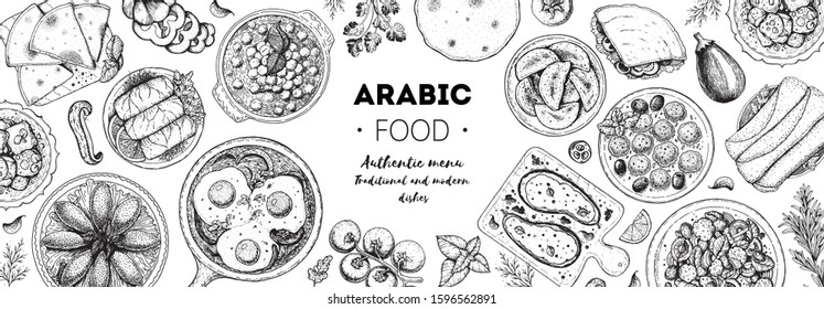 Arabic Food Top View Frame. Food Menu Design. Vintage Hand Drawn Sketch Vector Illustration. Arabian Cuisine Frame. Middle Eastern Food.