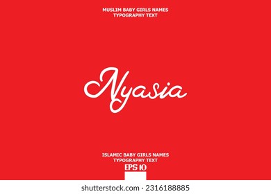 Arabic Girl Name Nyasia Text Lettering Vector Sign