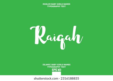Arabic Girl Name Raiqah Text Lettering Vector Sign