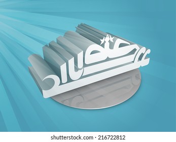 Caligrafía islámica árabe de texto 3D sobre el fondo azul para las celebraciones del festival comunitario musulmán Eid-Ul-Adha. 