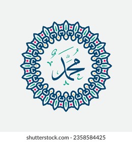 Arabic and islamic calligraphy of the prophet Muhammad (peace be upon him) traditional and modern islamic art can be used for many topics like Mawlid, El-Nabawi . Translation : " the prophet Muhammad