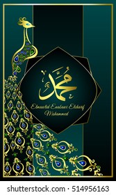 Arabic and islamic calligraphy of the prophet Muhammad Mawlid An Nabi - elmawlid Enabawi Elcharif the birthday of Mohammed the prophet. background with a peacock made of precious stones