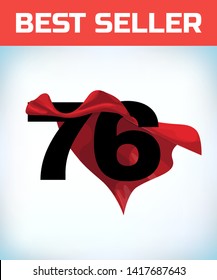 Arabic number seventy six in the red cloak of the winner of the super hero. - Vector