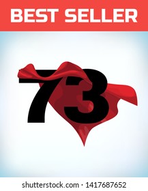 Arabic number seventy three in the red cloak of the winner of the super hero. - Vector